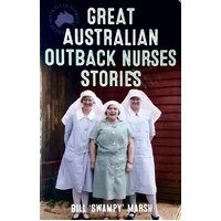 Great Australian Outback Nurses Stories