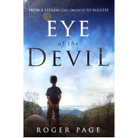 Eye Of The Devil. From A Stolen Childhood To Success