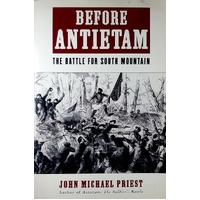 Before Antietam. The Battle For South Mountain