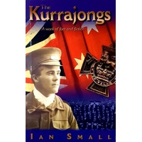 The Kurrajongs. A Work Of Fact And Fiction