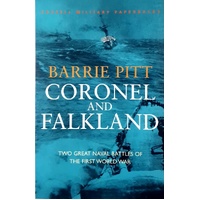 Coronel And Falkland. Two Great Naval Battles Of The First World War