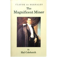 Claude De Bernales.The Magnificent Miner