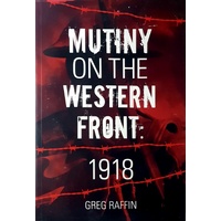 Mutiny On The Western Front. 1918