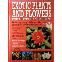 Exotic Plants And Flowers For Australian Gardens