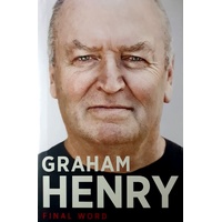 Graham Henry. Final Word