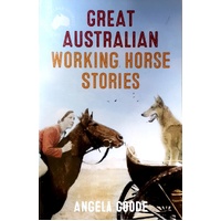 Great Australian Working Horse Stories