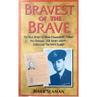 Bravest Of The Brave