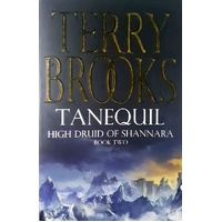 Tanequil. High Druid Of Shannara. Book Two