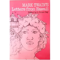 Mark Twain's Letters From Hawaii