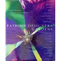 Fashion Designers' Gardens