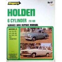 Holden 6 Cylinder FX-HR. Service And Repair Manual.  No. 67