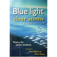 Blue Light, Clear Atoms. Poetry For Senior Students