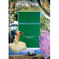 Australian Agriculture. The Complete Reference On Rural Industry