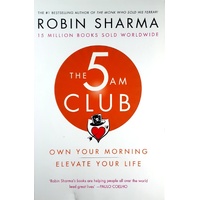 The 5 AM Club. Own Your Morning. Elevate Your Life.