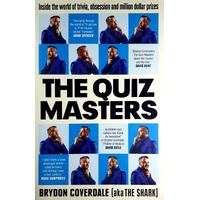 Quiz Masters. Inside The World Of Trivia, Obsession And Million Dollar Prizes