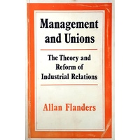 Management And Unions. Theory And Reform Of Industrial Relations