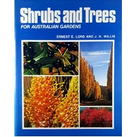 Shrubs And Trees For Australian Gardens