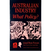 Australian Industry. What Policy