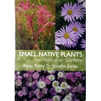 Small Native Plants For Australian Gardens