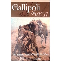 From Gallipoli To Gaza. The Desert Poets Of World War One