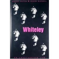 Whiteley. An Unauthorised Life