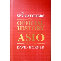 The Spy Catchers Official History Of Asio 1949-1963