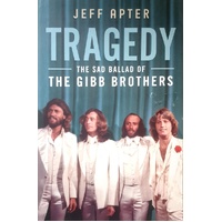 Tragedy. The Sad Ballad Of The Gibb Brothers