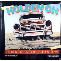 Holden On. A Special Tribute To The Classics