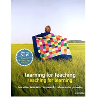 Learning For Teaching. Teaching For Learning