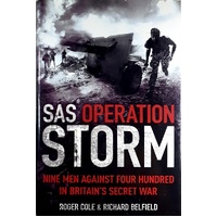 SAS Operation Storm. Nine Men Against Four Hundred In Britain's Secret War