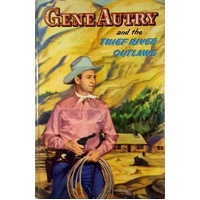 Gene Autry And The Thief River Outlaws