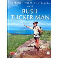 Explore Wild Australia With The Bush Tucker Man