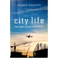 City Life. The New Urban Australia