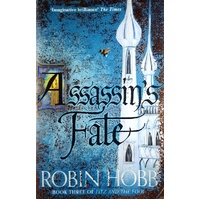 Assasin's Fate. Book Three Of Fitz And The Fool