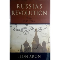 Russia's Revolution. Essays 1989-2006