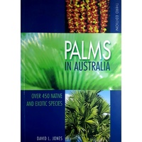 Palms In Australia. Over 450 Native And Exotic Species