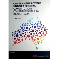 Government Powers Under A Federal Constitution. Constitutional Law In Australia