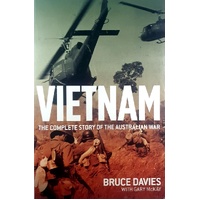 Vietnam. The Complete Story Of The Australian War