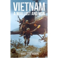 Vietnam. A War Lost And Won