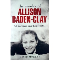 The Murder Of Allison Baden-Clay