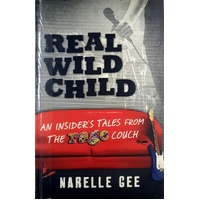 Real Wild Child. An Insider's Tales From The Rage Couch