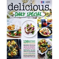 Delicious Daily Special Cookbook. 138 Everyday Recipes