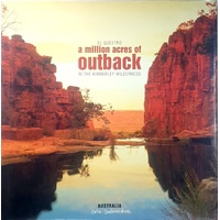 A Million Acres Of Outback In The Kimberley Wilderness