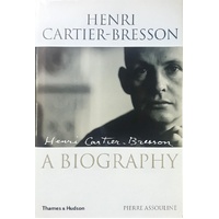 Henri Cartier-Bresson. A Biography