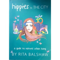 Hippies In The City. A Guide To Urban Living