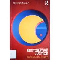 Restorative Justice. Ideas, Values, Debates