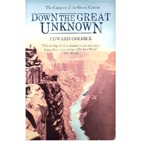 Down The Great Unknown