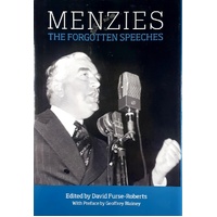 Menzies. The Forgotten Speeches