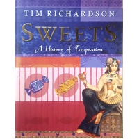 Sweets. The History Of Temptation