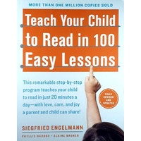 Teach Your Child To Read In 100 Easy Lessons.